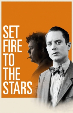 Set Fire to the Stars yesmovies