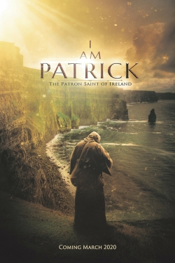 I Am Patrick: The Patron Saint of Ireland yesmovies