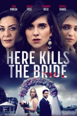 Here Kills the Bride yesmovies