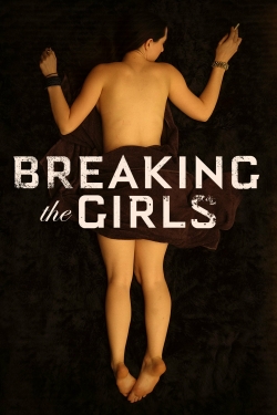 Breaking the Girls yesmovies