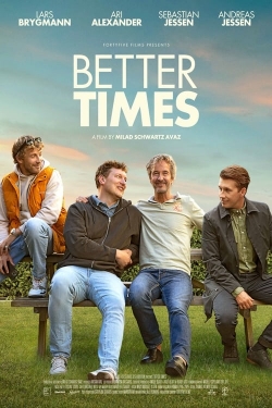 Better Times yesmovies