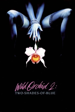 Wild Orchid II: Two Shades of Blue yesmovies