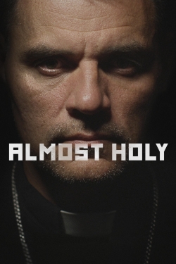 Almost Holy yesmovies