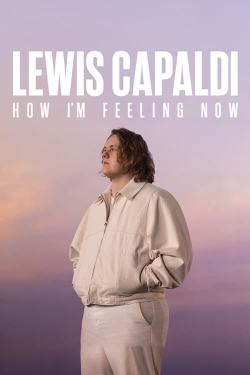 Lewis Capaldi: How I'm Feeling Now yesmovies