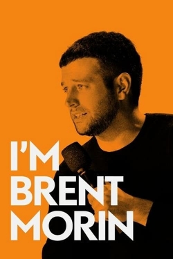 I'm Brent Morin yesmovies