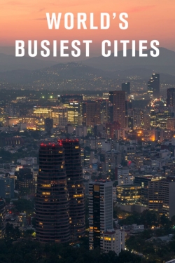 World's Busiest Cities yesmovies