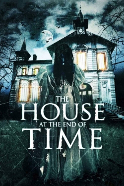 The House at the End of Time yesmovies