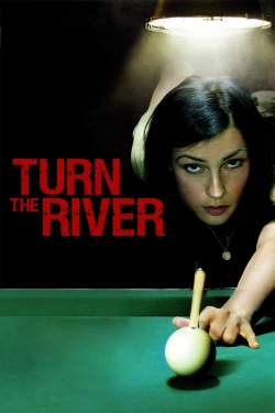 Turn the River yesmovies