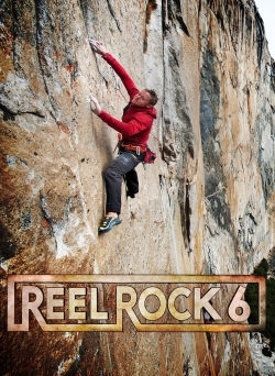 Reel Rock 6 yesmovies