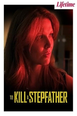 To Kill a Stepfather yesmovies