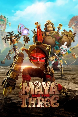 Maya and the Three yesmovies