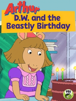 Arthur: D.W. and the Beastly Birthday yesmovies