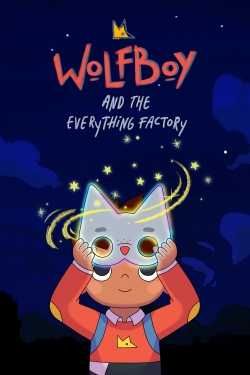 Wolfboy and The Everything Factory yesmovies