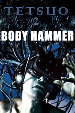 Tetsuo II: Body Hammer yesmovies