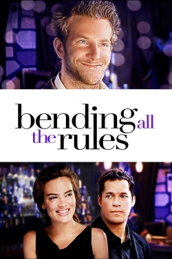 Bending All The Rules yesmovies