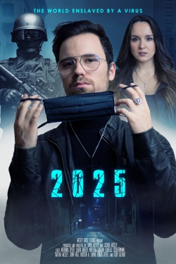 2025 - The World enslaved by a Virus yesmovies