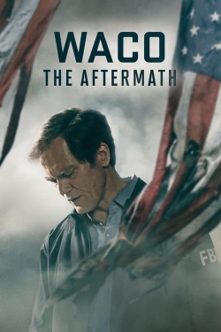 Waco: The Aftermath yesmovies