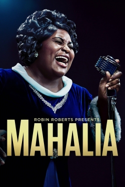 Robin Roberts Presents: The Mahalia Jackson Story yesmovies