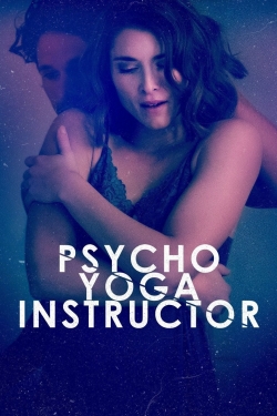 Psycho Yoga Instructor yesmovies