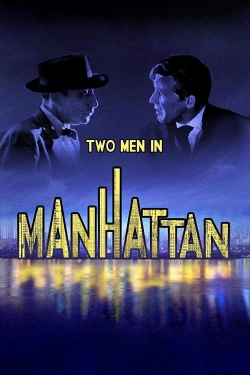 Two Men in Manhattan yesmovies