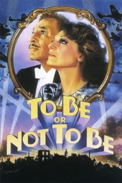 To Be or Not to Be yesmovies