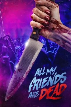 #AMFAD: All My Friends Are Dead yesmovies