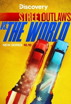 Street Outlaws vs the World yesmovies