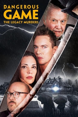 Dangerous Game: The Legacy Murders yesmovies