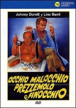 Occhio, malocchio, prezzemolo e finocchio yesmovies