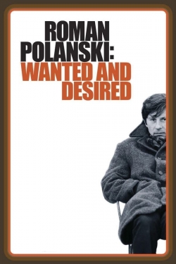 Roman Polanski: Wanted and Desired yesmovies