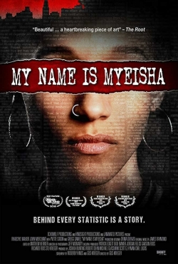 My Name Is Myeisha yesmovies