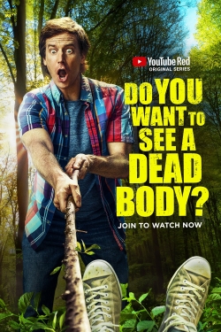 Do You Want to See a Dead Body? yesmovies