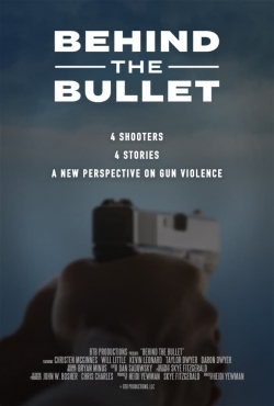 Behind the Bullet yesmovies