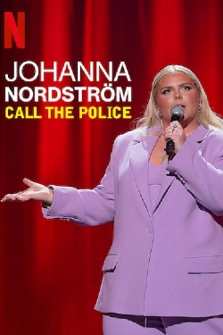 Johanna Nordstrom: Call the Police yesmovies