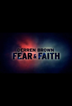 Derren Brown: Fear and Faith yesmovies