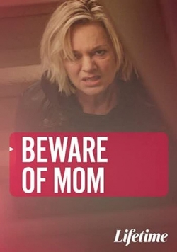 Beware of Mom yesmovies