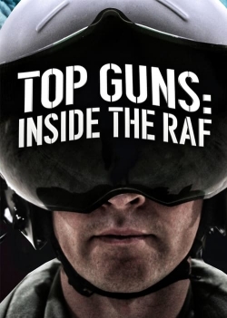 Top Guns: Inside the RAF yesmovies