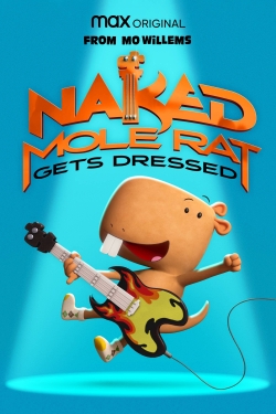 Naked Mole Rat Gets Dressed: The Underground Rock Experience yesmovies