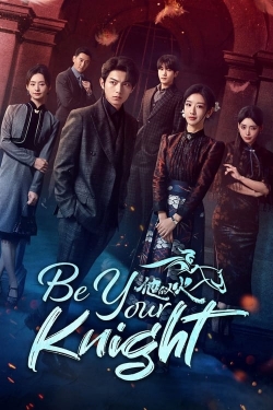 Be Your Knight yesmovies