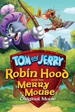 Tom and Jerry: Robin Hood and His Merry Mouse yesmovies