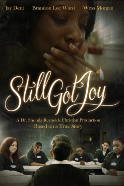 Still Got Joy yesmovies