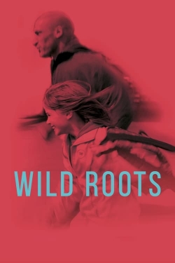 Wild Roots yesmovies