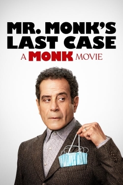 Mr. Monk's Last Case: A Monk Movie yesmovies