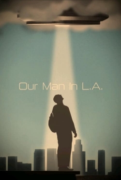 Our Man In L.A. yesmovies