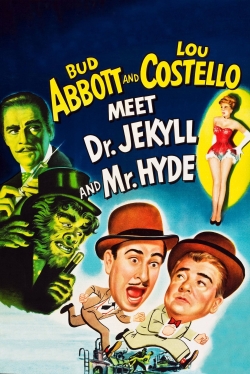 Abbott and Costello Meet Dr. Jekyll and Mr. Hyde yesmovies