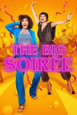 The Big Soirée yesmovies