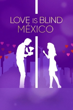 Love Is Blind: Mexico yesmovies