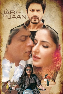 Jab Tak Hai Jaan yesmovies