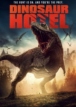 Dinosaur Hotel yesmovies