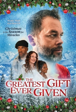 The Greatest Gift Ever Given yesmovies